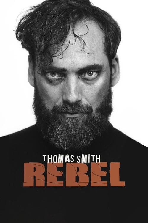 Thomas Smith: Rebel