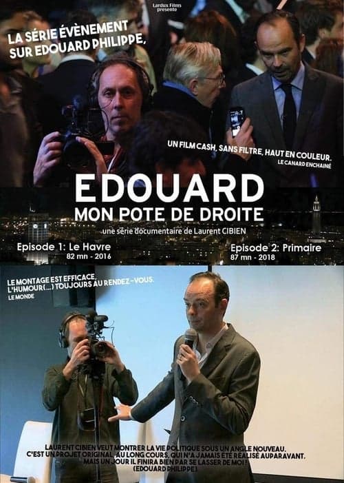 Édouard, mon pote de droite - Épisode 1 : Le Havre