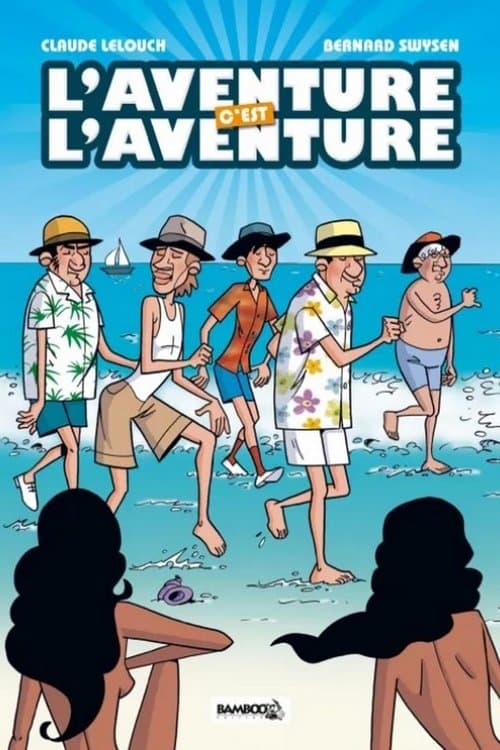L'Aventure c'est l'aventure