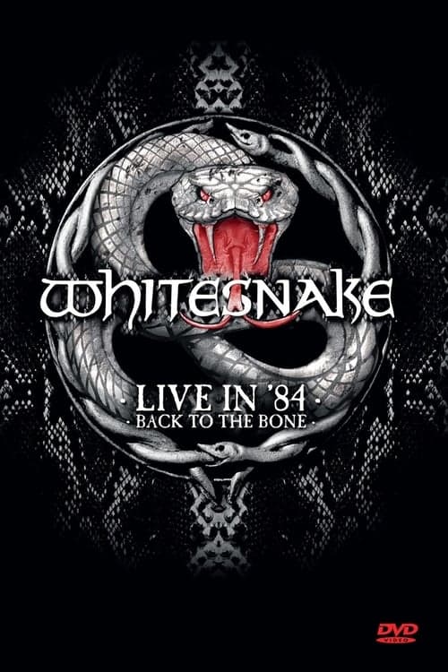 Whitesnake: Live in '84 - Back to the Bone