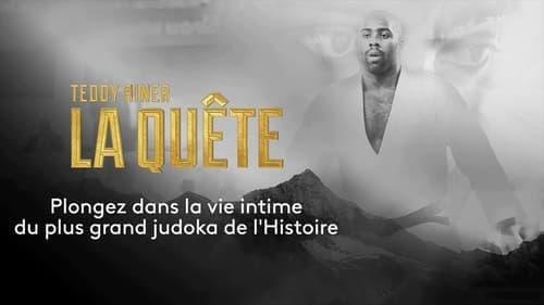 Teddy Riner, la quête