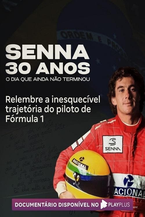 Senna 30 Anos: O Dia que Ainda Não Terminou