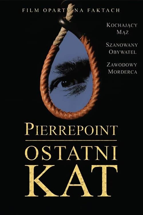 Pierrepoint: The Last Hangman