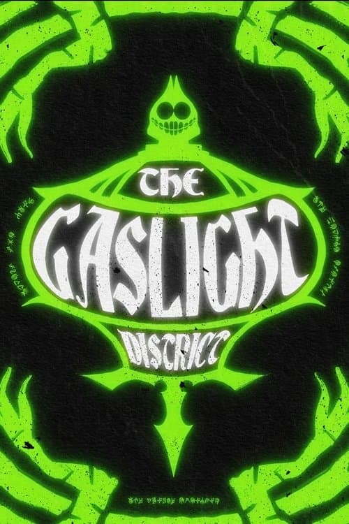 The Gaslight District