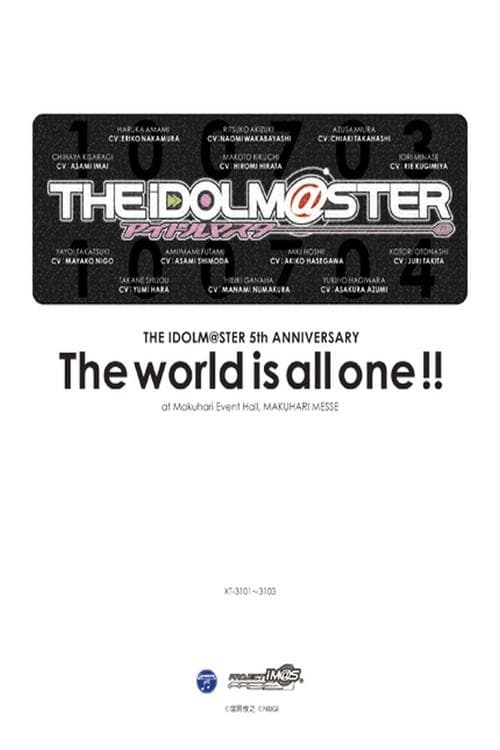 THE IDOLM@STER 5th ANNIVERSARY The world is all one!!