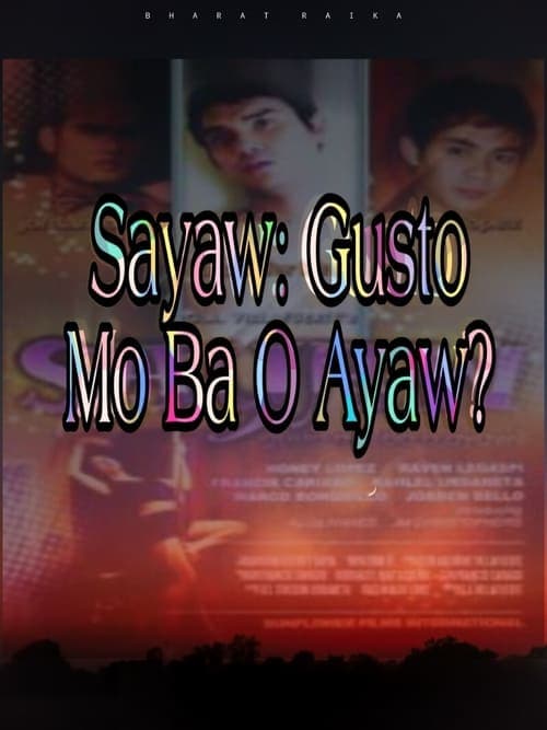 Sayaw: Gusto Mo Ba O Ayaw