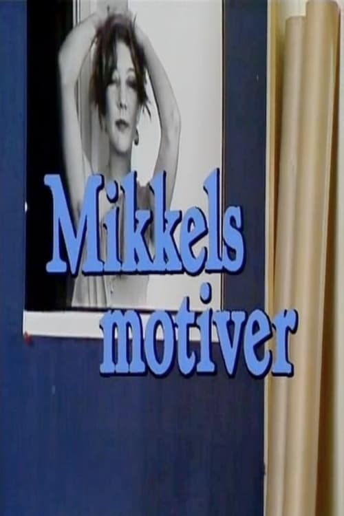 Mikkels motiver