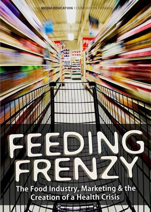 Feeding Frenzy: The Food Industry, Obesity and the Creation of a Health Crisis