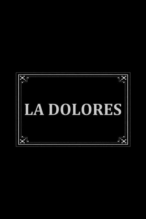 La Dolores