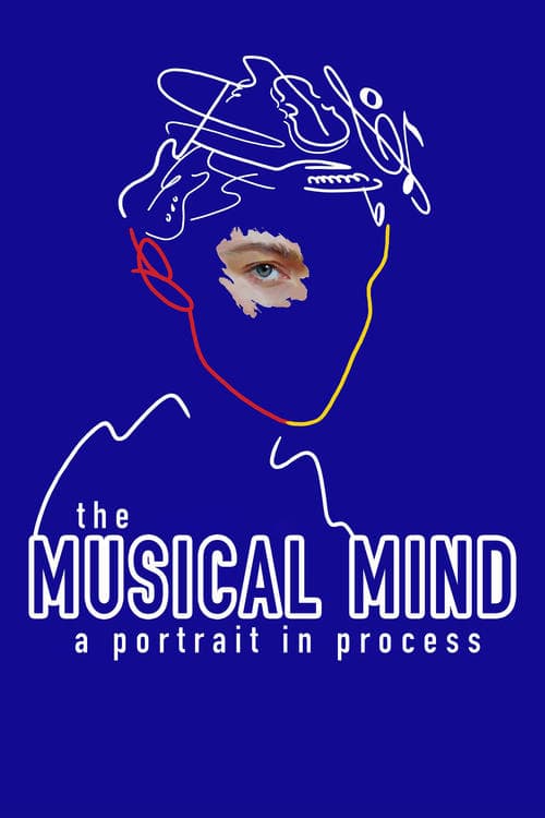 The Musical Mind: A Portrait in Process