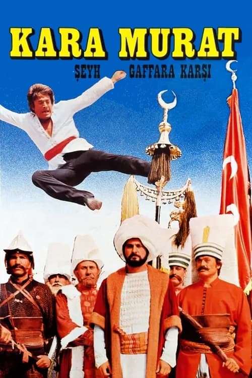 Kara Murat: Şeyh Gaffar'a Karşı