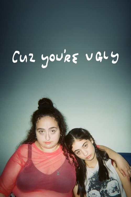 כי את מכוערת