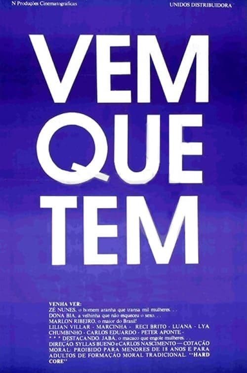 Vem que tem