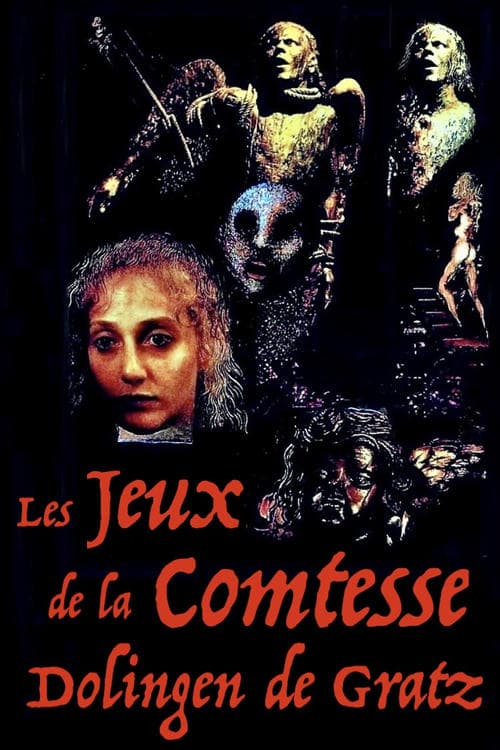 Les Jeux de la Comtesse Dolingen de Gratz