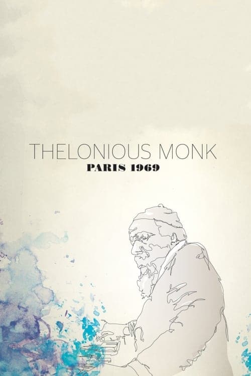 Thelonious Monk: Paris 1969