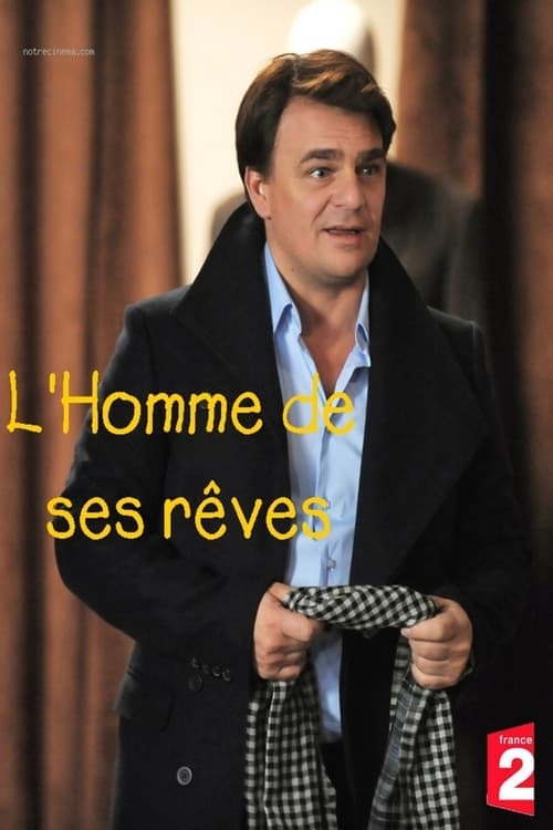 L'homme de ses rêves