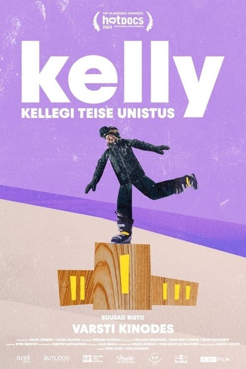 Kelly: kellegi teise unistus