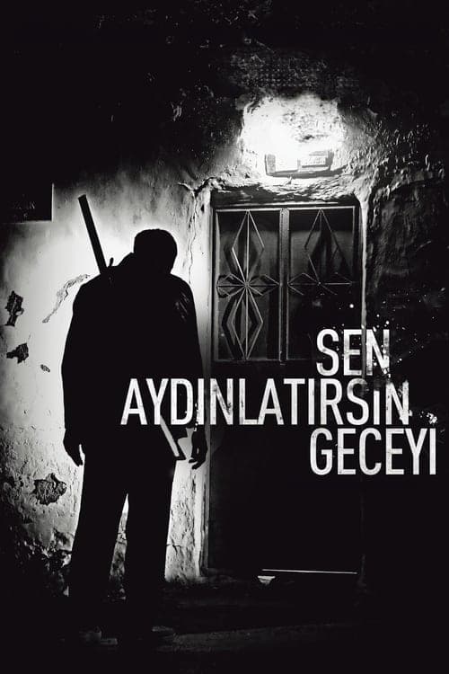 Sen Aydınlatırsın Geceyi