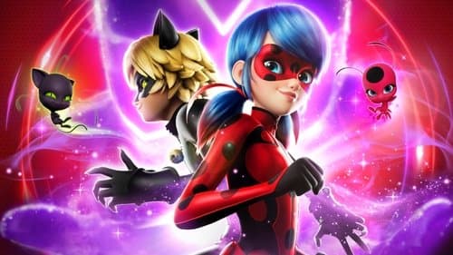 Miraculous : Les Aventures de Ladybug et Chat Noir