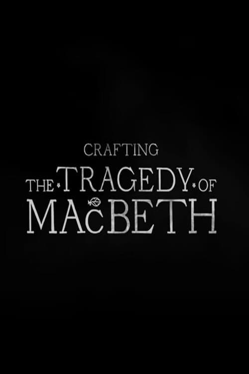 Crafting the Tragedy of Macbeth