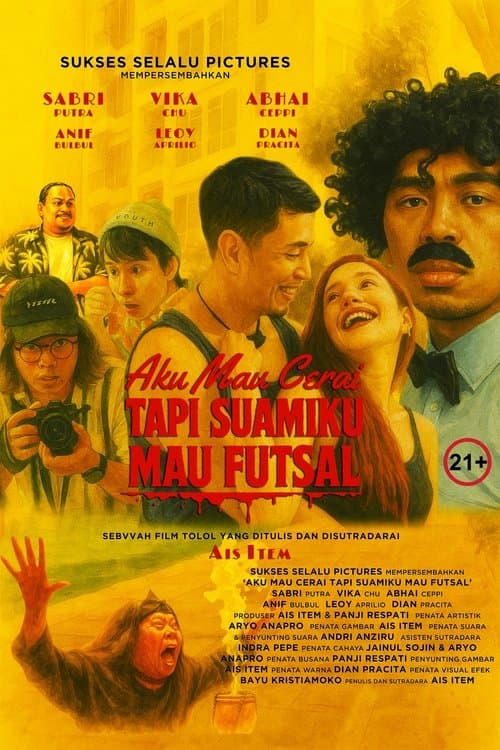 Aku Mau Cerai, Tapi Suamiku Mau Futsal