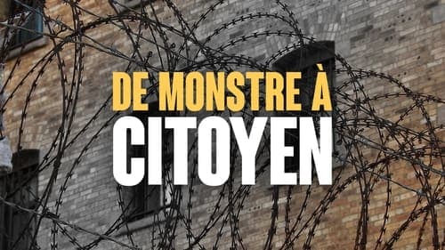 De monstre à citoyen