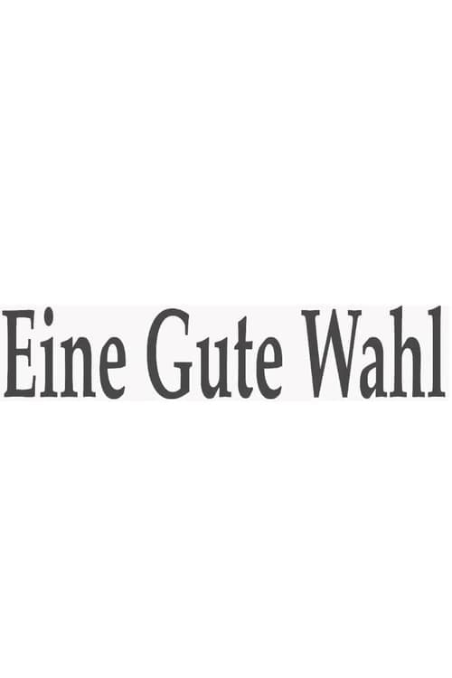 Eine gute Wahl