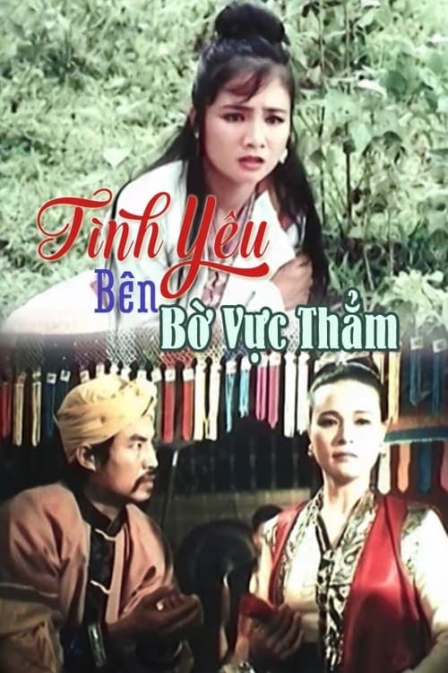 Tình Yêu Bên Bờ Vực Thẳm