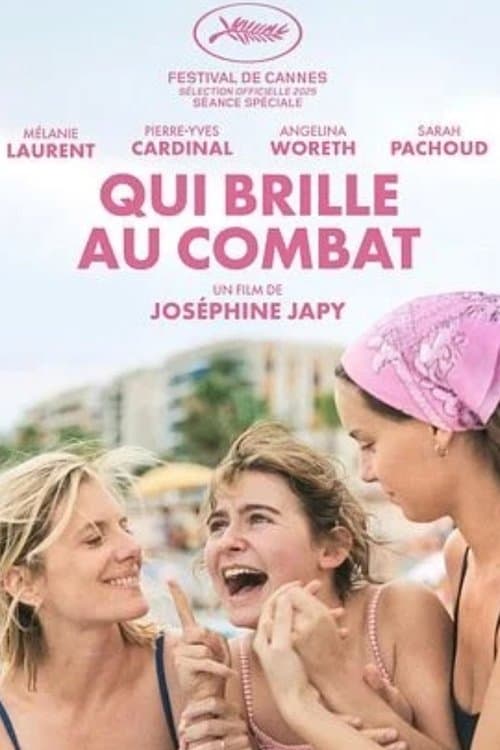 Qui brille au combat