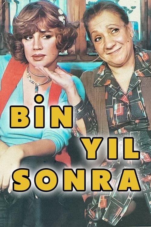 Bin Yıl Sonra