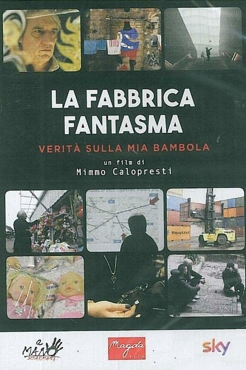 La fabbrica fantasma - Verità sulla mia Bambola