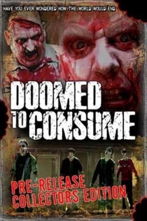 Doomed to Consume