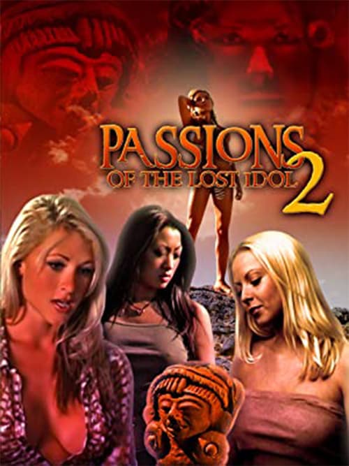 Passions of The Lost Idol 2