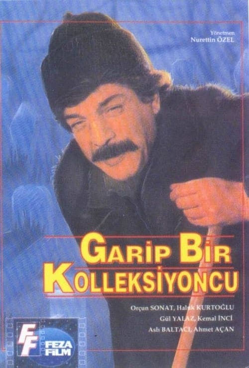 Garip Bir Koleksiyoncu