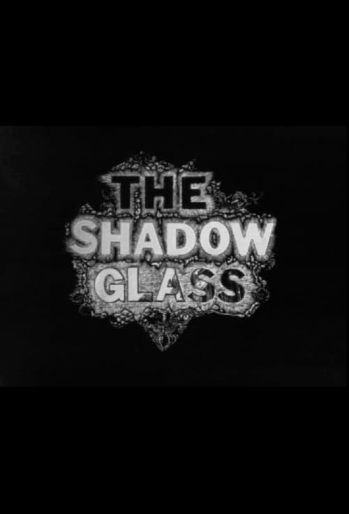 The Shadow Glass