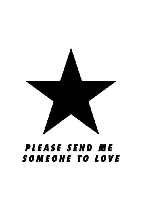 Please Send Me Someone to Love