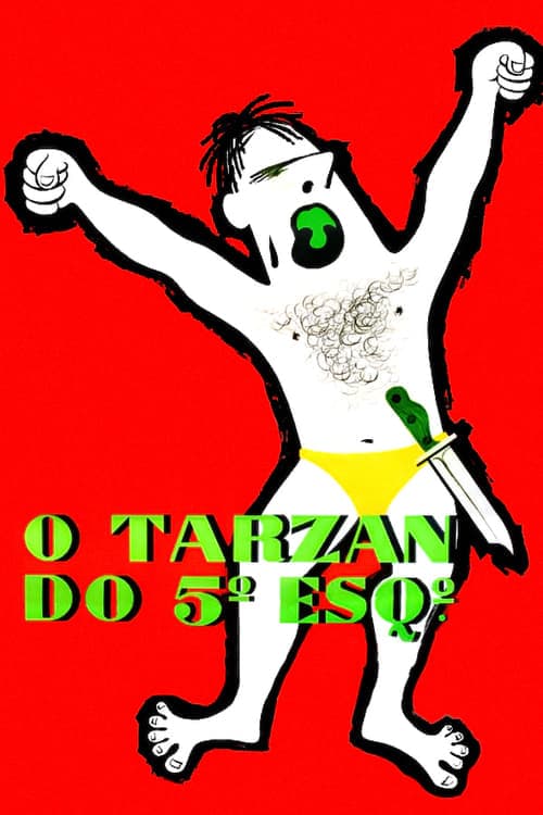 O Tarzan do 5º Esquerdo