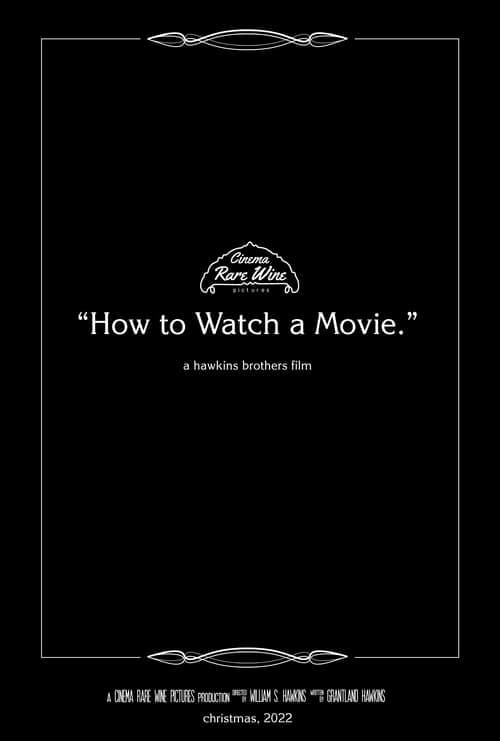 How to Watch a Movie