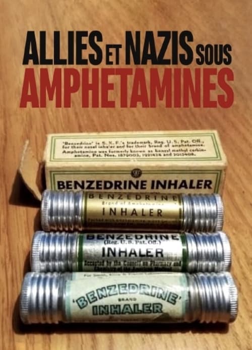 Alliés et Nazis sous Amphétamines