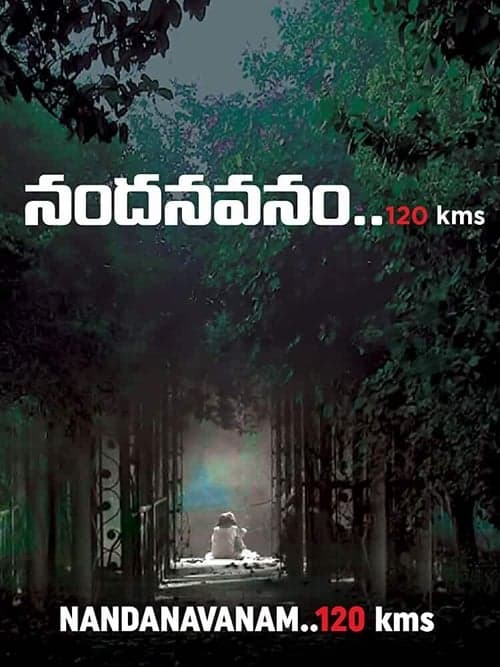 నందనవనం.. 120 Kms