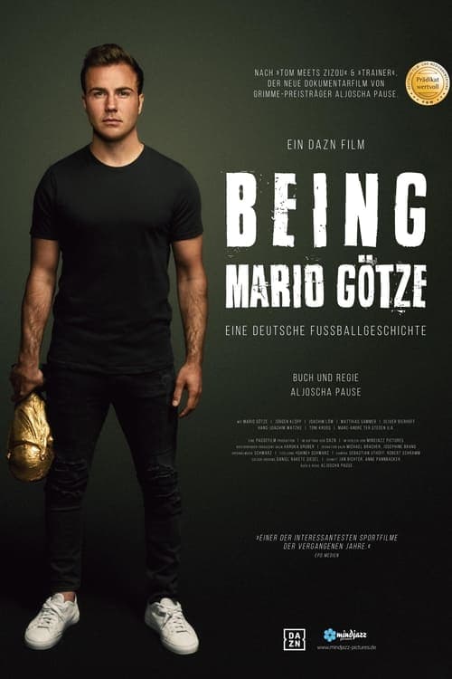 Being Mario Götze - Eine deutsche Fußballgeschichte