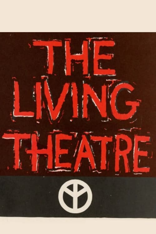 Emergency: The Living Theatre