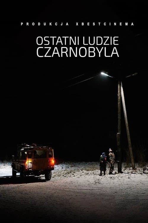 Ostatni Ludzie Czarnobyla