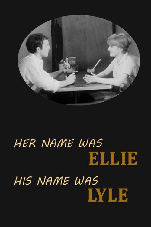 Her Name Was Ellie, His Name Was Lyle