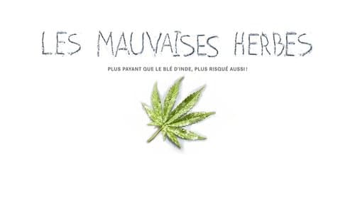 Les mauvaises herbes