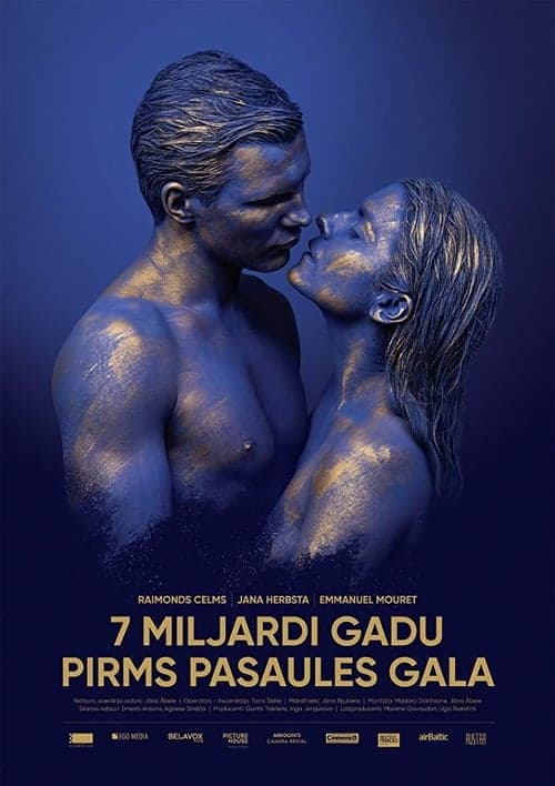 7 miljardi gadu pirms pasaules gala