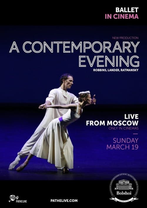 The Bolshoi Ballet: A Contemporary Evening