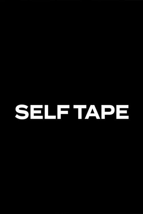 Self Tape