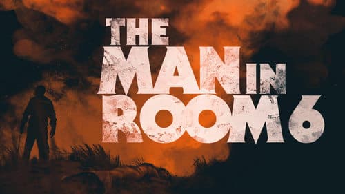 The Man in Room 6