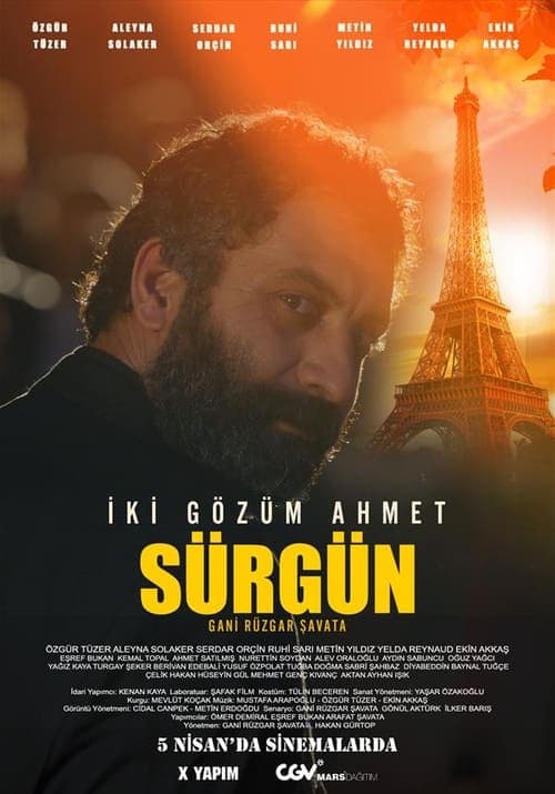 İki Gözüm Ahmet: Sürgün